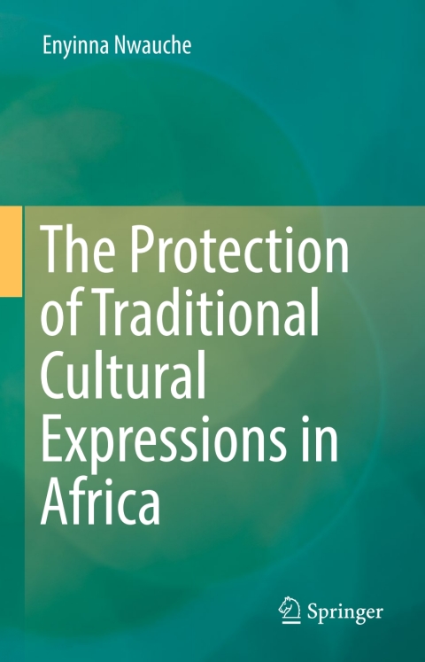 Cover image for book The Protection of Traditional Cultural Expressions in Africa