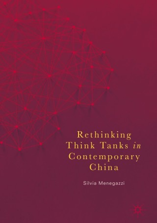 Rethinking Think Tanks in Contemporary China