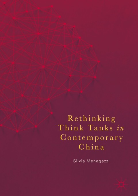 Cover image for book Rethinking Think Tanks in Contemporary China