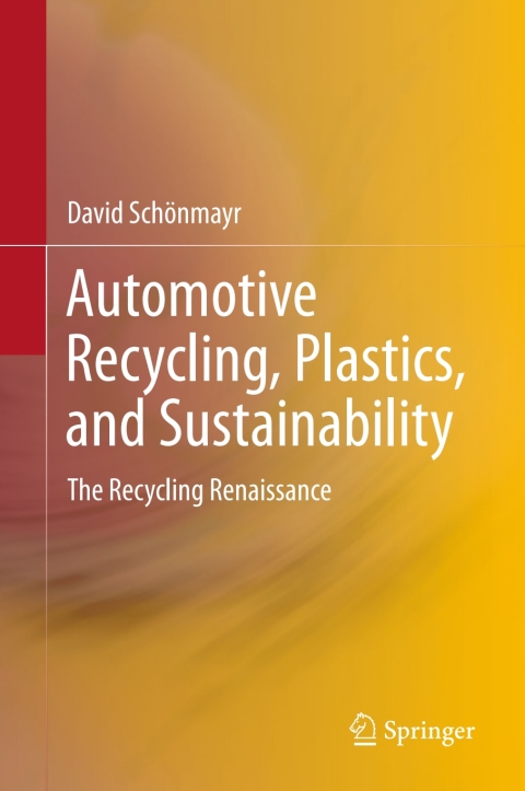 Cover image for book Automotive Recycling, Plastics, and Sustainability