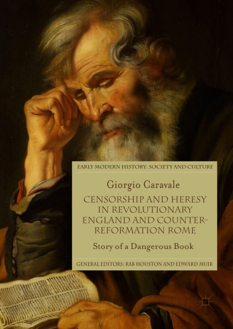 Cover image for book Censorship and Heresy in Revolutionary England and Counter-Reformation Rome