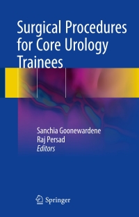 Titelbild: Surgical Procedures for Core Urology Trainees 9783319574417