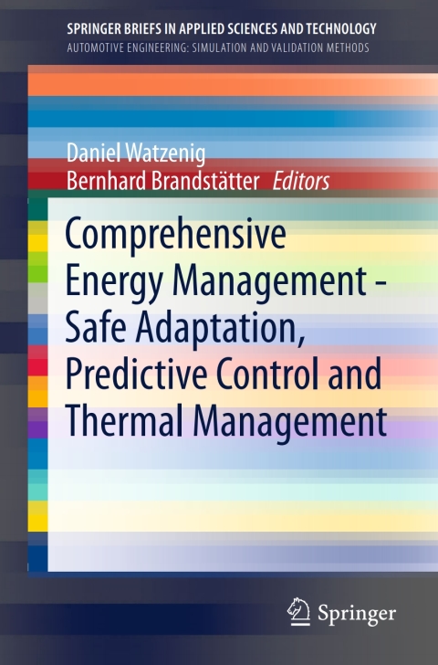 Cover image for book Comprehensive Energy Management - Safe Adaptation, Predictive Control and Thermal Management