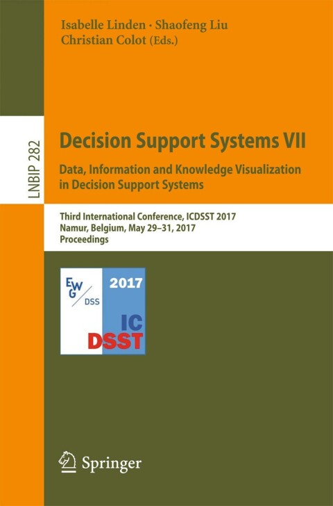 Cover image for book Decision Support Systems VII. Data, Information and Knowledge Visualization in Decision Support Systems
