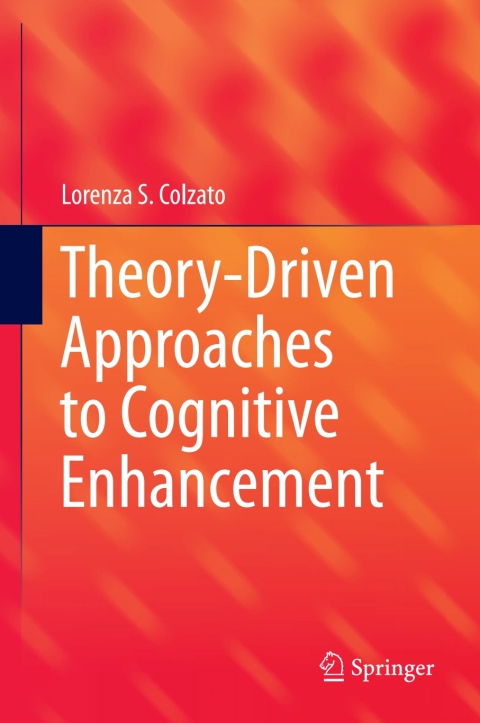 Cover image for book Theory-Driven Approaches to Cognitive Enhancement