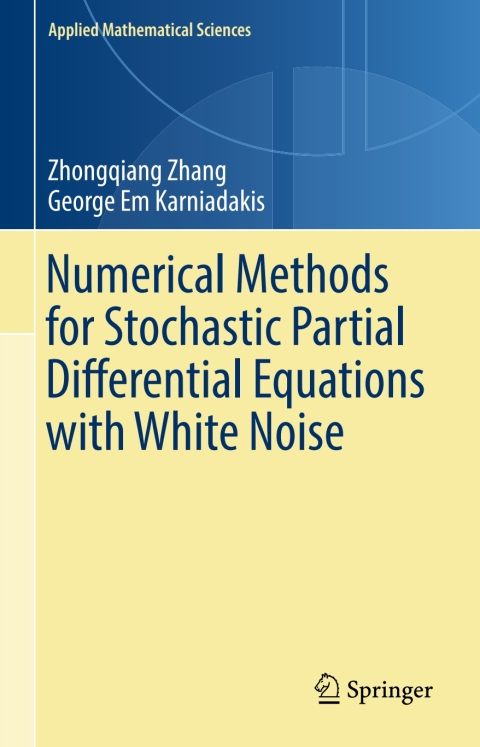 Numerical Methods for Stochastic Partial Differential Equations with White Noise 