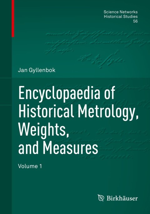 Cover image for book Encyclopaedia of Historical Metrology, Weights, and Measures