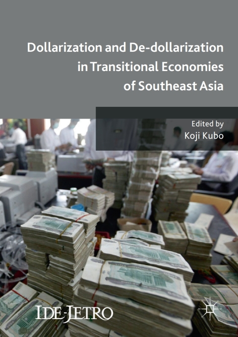 Cover image for book Dollarization and De-dollarization in Transitional Economies of Southeast Asia