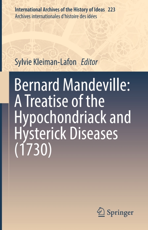 Cover image for book Bernard Mandeville: A Treatise of the Hypochondriack and Hysterick Diseases (1730)