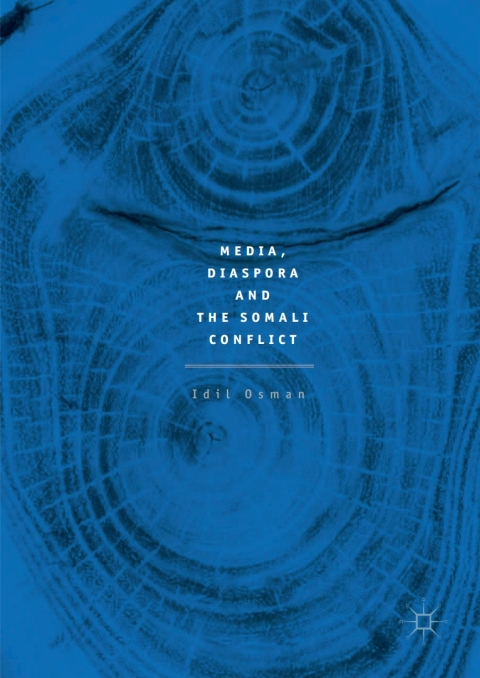 Cover image for book Media, Diaspora and the Somali Conflict
