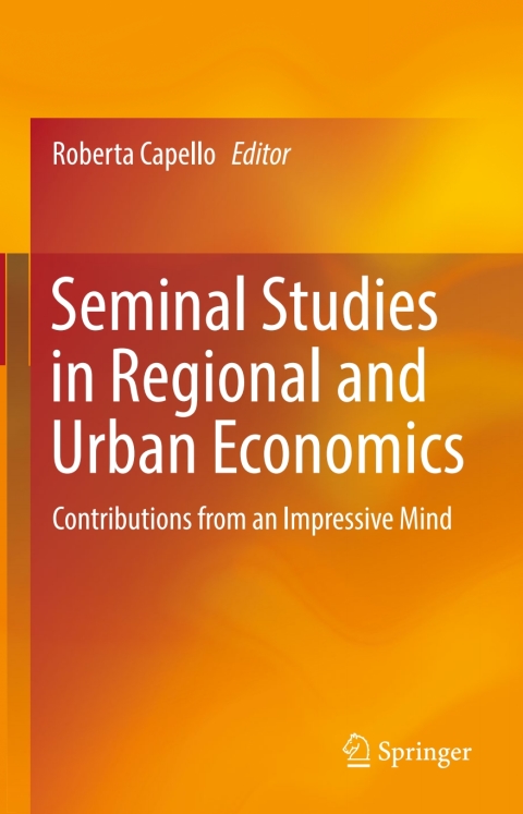 Cover image for book Seminal Studies in Regional and Urban Economics