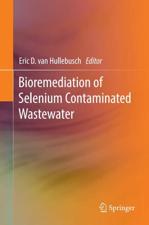 Cover image for book Bioremediation of Selenium Contaminated Wastewater