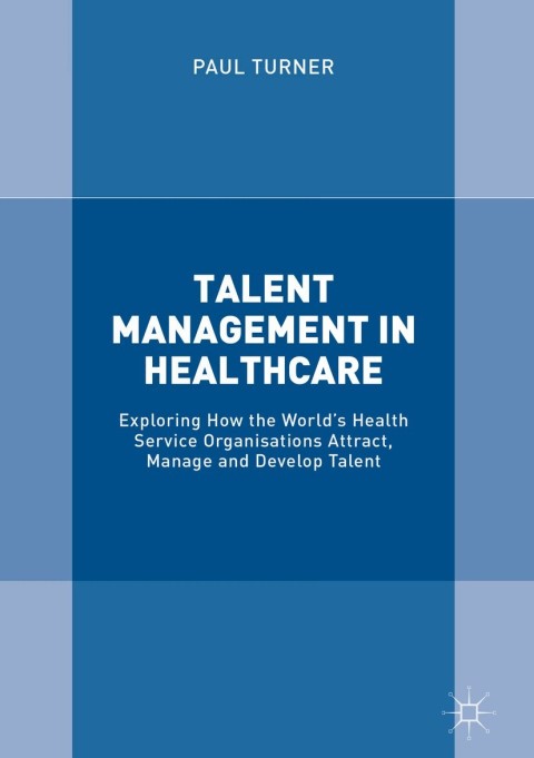 Cover image for book Talent Management in Healthcare