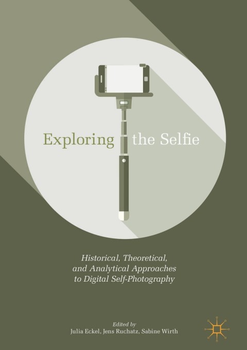 Cover image for book Exploring the Selfie