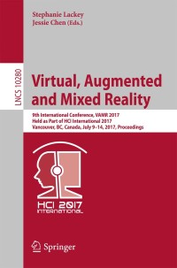 Cover image: Virtual, Augmented and Mixed Reality 9783319579863