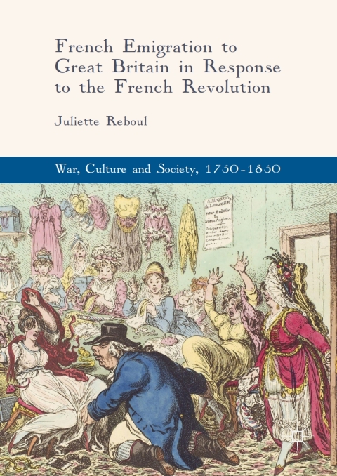 Cover image for book French Emigration to Great Britain in Response to the French Revolution