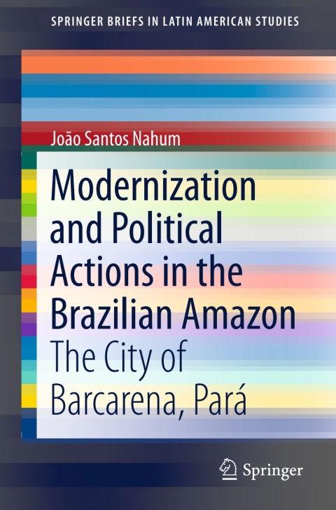 Cover image for book Modernization and Political Actions in the Brazilian Amazon