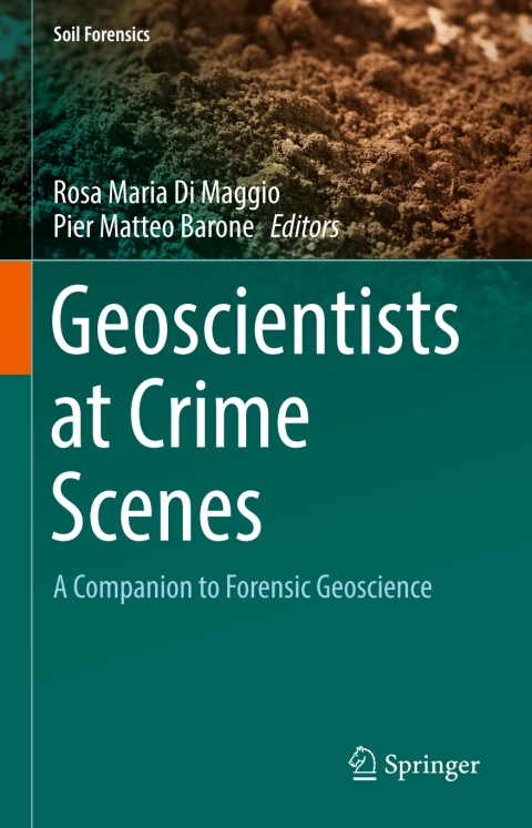 Cover image for book Geoscientists at Crime Scenes