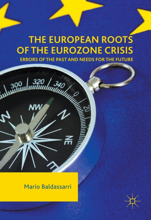 Cover image for book The European Roots of the Eurozone Crisis