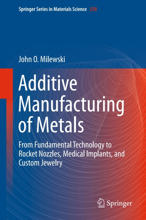 Cover image for book Additive Manufacturing of Metals