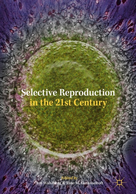 Cover image for book Selective Reproduction in the 21st Century