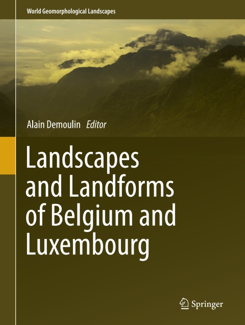 Cover image for book Landscapes and Landforms of Belgium and Luxembourg