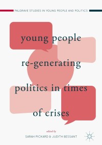 Titelbild: Young People Re-Generating Politics in Times of Crises 9783319582498