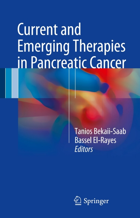Cover image for book Current and Emerging Therapies in Pancreatic Cancer