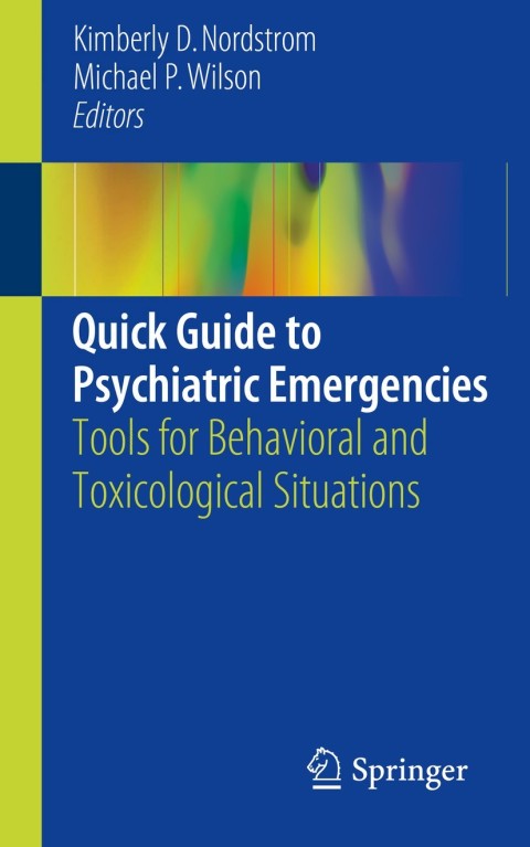 Cover image for book Quick Guide to Psychiatric Emergencies