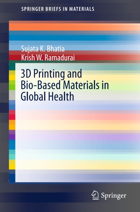 Cover image for book 3D Printing and Bio-Based Materials in Global Health