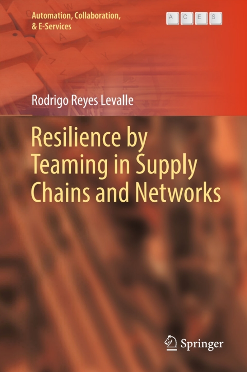 Cover image for book Resilience by Teaming in Supply Chains and Networks