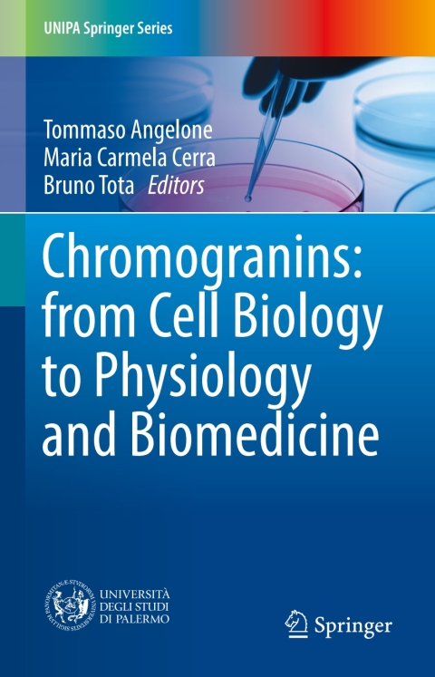 Cover image for book Chromogranins: from Cell Biology to Physiology and Biomedicine