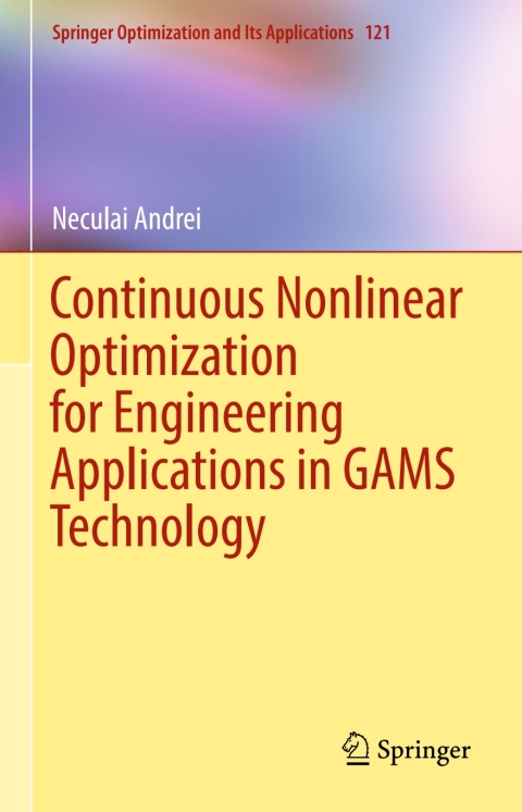 Cover image for book Continuous Nonlinear Optimization for Engineering Applications in GAMS Technology