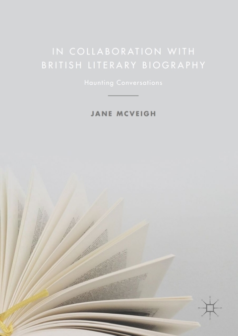 Cover image for book In Collaboration with British Literary Biography