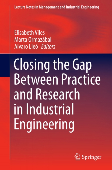 Cover image for book Closing the Gap Between Practice and Research in Industrial Engineering