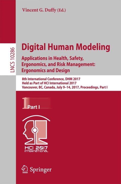 Cover image for book Digital Human Modeling. Applications in Health, Safety, Ergonomics, and Risk Management: Ergonomics and Design