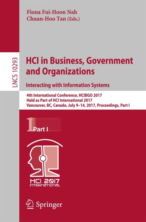 HCI in Business, Government and Organizations. Interacting with Information Systems 