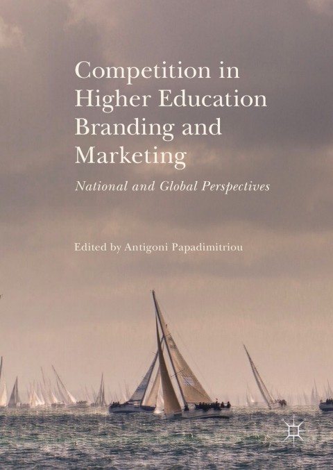 Cover image for book Competition in Higher Education Branding and Marketing