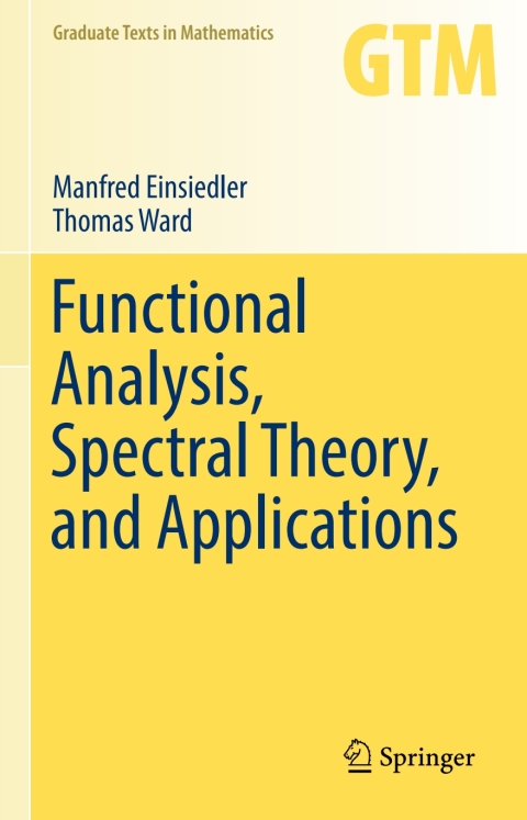 Functional Analysis, Spectral Theory, and Applications 