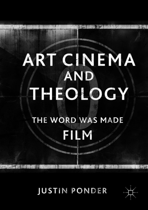 Cover image for book Art Cinema and Theology