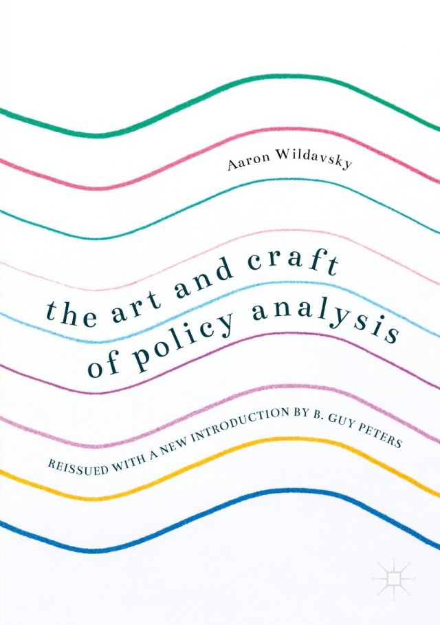 The Art and Craft of Policy Analysis