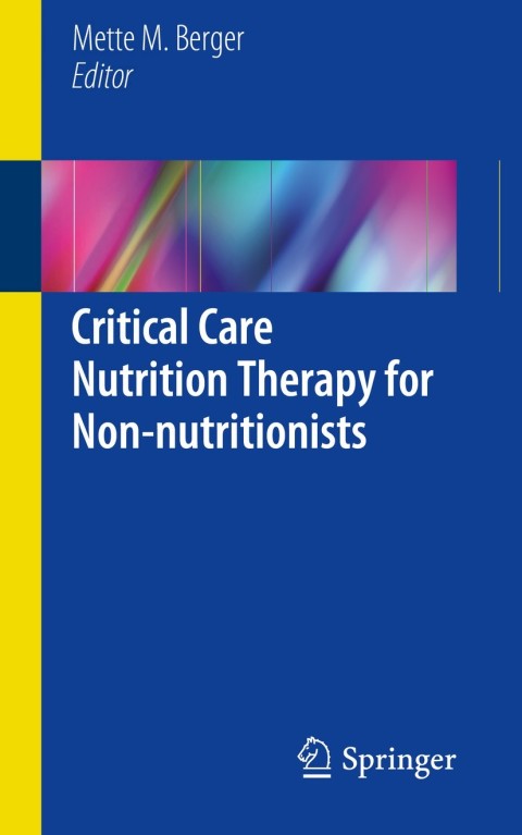 Cover image for book Critical Care Nutrition Therapy for Non-nutritionists