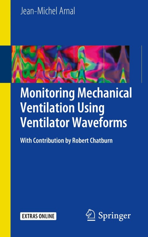 Cover image for book Monitoring Mechanical Ventilation Using Ventilator Waveforms