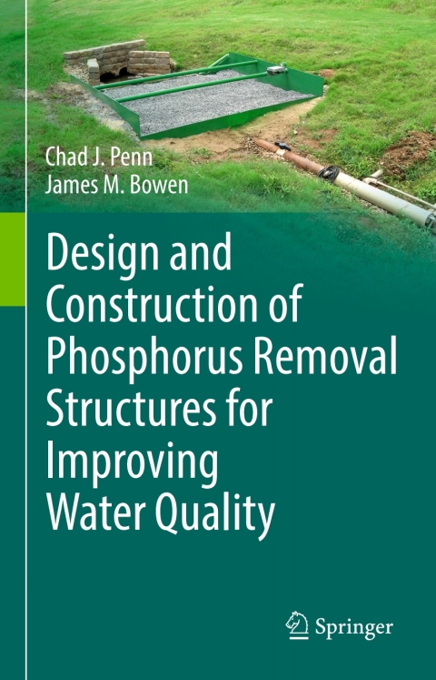 Design and Construction of Phosphorus Removal Structures for Improving Water Quality 