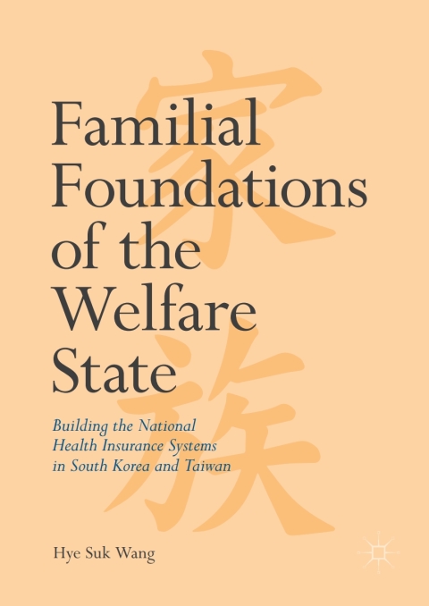 Cover image for book Familial Foundations of the Welfare State