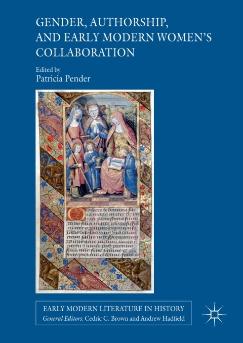 Cover image for book Gender, Authorship, and Early Modern Women’s Collaboration