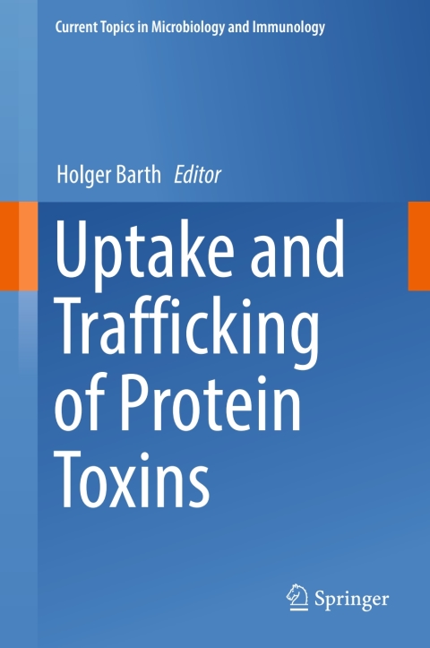 Cover image for book Uptake and Trafficking of Protein Toxins