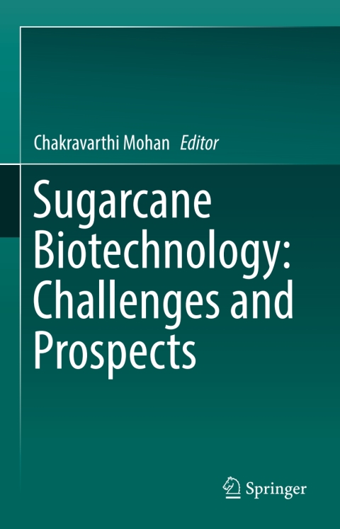 Cover image for book Sugarcane Biotechnology: Challenges and Prospects