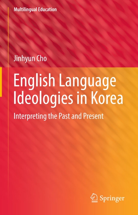 Cover image for book English Language Ideologies in Korea