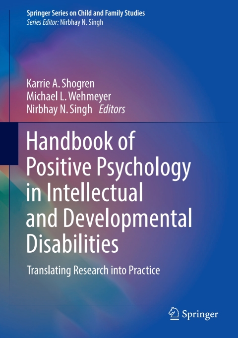 Cover image for book Handbook of Positive Psychology in Intellectual and Developmental Disabilities